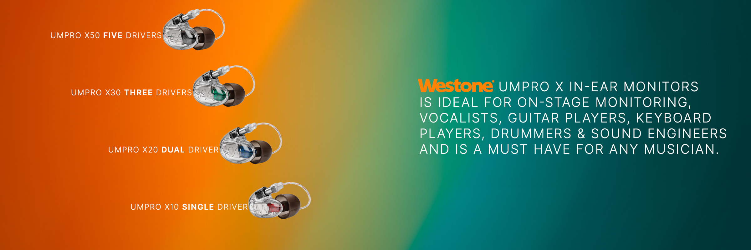 Get your Westone In-Ears today!